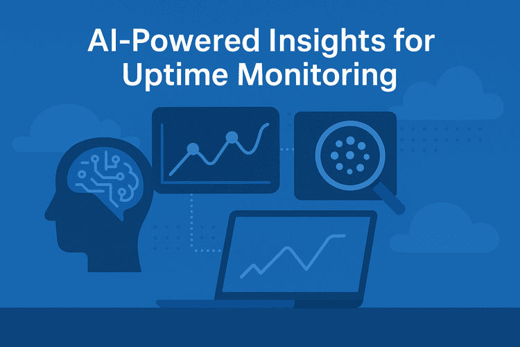 The Future of Monitoring: AI-Powered Insights for Smarter Uptime Management